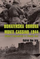 Bohaterska obrona Monte Cassino 1944. Autor: Ben Arie Katriel. SmakLiter.pl Okładka książki Bohaterska obrona Monte Cassino 1944