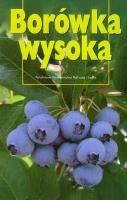 Borówka wysoka. Autor: Pliszka Kazimierz (red.). SmakLiter.pl Okładka książki Borówka wysoka