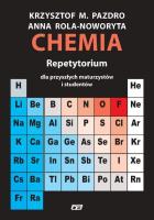 Chemia.Repetytorium dla przyszłych maturzystów..OE. Autor: Pazdro Krzysztof M., Anna Rola-Noworyta. SmakLiter.pl Okładka książki Chemia.Repetytorium dla przyszłych maturzystów..OE
