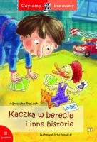 Czytamy bez mamy - Kaczka w berecie i inne. Autor: Agnieszka Frączek. SmakLiter.pl Okładka książki Czytamy bez mamy - Kaczka w berecie i inne