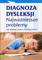 Okładka książki Diagnoza dysleksji. Najważniejsze problemy