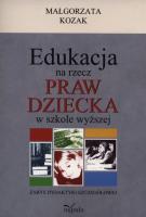 Okładka książki Edukacja na rzecz praw dziecka w szkole wyższej