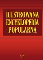 Okładka książki Ilustrowana encyklopedia popularna - ed. specjalna