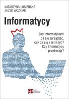 Informatycy. Autor: Łubieńska Katarzyna. SmakLiter.pl Okładka książki Informatycy