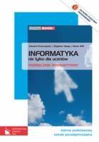 Informatyka nie tylko dla uczniów Multibook Zakres podstawowy. Autor: Krawczyński Edward, Talaga Zbigniew, Wilk Maria. SmakLiter.pl Okładka książki Informatyka nie tylko dla uczniów Multibook Zakres podstawowy