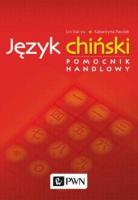 Język chiński. Pomocnik handlowy. Autor: Kai-yu Lin, Pawlak Katarzyna. SmakLiter.pl Okładka książki Język chiński. Pomocnik handlowy