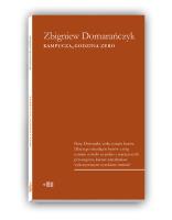 Kampucza, godzina zero. Autor: Zbigniew Domarańczyk. SmakLiter.pl Okładka książki Kampucza, godzina zero