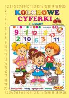 Kolorowe cyferki i liczby PASJA. Autor: Halina Gołek. SmakLiter.pl Okładka książki Kolorowe cyferki i liczby PASJA