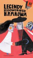 Legendy żydowskiego Krakowa wer. polska. Autor: Kiela Artur. SmakLiter.pl Okładka książki Legendy żydowskiego Krakowa wer. polska