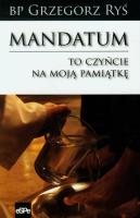 Mandatum. To czyńcie na moją pamiątkę. Autor: Bp. Grzegorz Ryś. SmakLiter.pl Okładka książki Mandatum. To czyńcie na moją pamiątkę