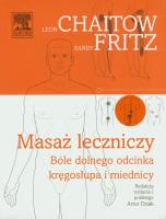 Masaż leczniczy. Autor: Chaitow Leon, Fritz Sandy. SmakLiter.pl Okładka książki Masaż leczniczy