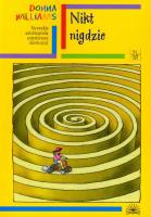 Nikt nigdzie. Autor: Donna Williams. SmakLiter.pl Okładka książki Nikt nigdzie