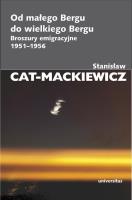 Od małego Bergu do wielkiego Bergu. Broszury.... Autor: Stanisław Cat-Mackiewicz. SmakLiter.pl Okładka książki Od małego Bergu do wielkiego Bergu. Broszury...