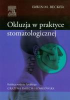 Okluzja w praktyce stomatologicznej. Autor: Becker Irwin M.. SmakLiter.pl Okładka książki Okluzja w praktyce stomatologicznej