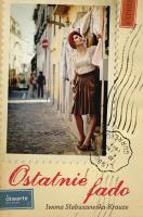 Ostatnie fado. Autor: Słabuszewska-Krauze Iwona. SmakLiter.pl Okładka książki Ostatnie fado
