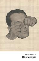 Oświęcimki. Autor: Albiński Wojciech. SmakLiter.pl Okładka książki Oświęcimki