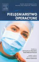 Pielęgniarstwo operacyjne. Autor: oprac. G. Luce-Wunderle, A. Debrand-Passard. SmakLiter.pl Okładka książki Pielęgniarstwo operacyjne