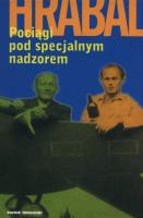 Pociągi pod specjalnym nadzorem. Autor: Hrabal Bohumil. SmakLiter.pl Okładka książki Pociągi pod specjalnym nadzorem