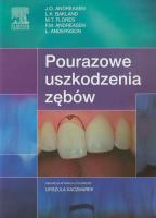 Pourazowe uszkodzenia zębów. Autor: Andreasen J.O., Bakland L.K., Flores M.T.. SmakLiter.pl Okładka książki Pourazowe uszkodzenia zębów