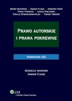 Prawo autorskie i prawa pokrewne Komentarz. Autor: Bukowski Marek, Damian Flisak, Zbigniew Okoń, Podrecki Paweł, Raglewski Janusz, Stanisławska-Kloc Sy. SmakLiter.pl Okładka książki Prawo autorskie i prawa pokrewne Komentarz