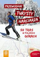 Okładka książki Przewodnik turysty narciarza. 50 tras w pl. górach