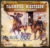 Ród Rodrigandów T.1 - Tajemnica Miksteków - Audiobook. Autor: May Karol. SmakLiter.pl Okładka książki Ród Rodrigandów T.1 - Tajemnica Miksteków - Audiobook