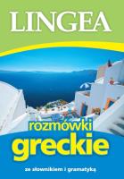 Rozmówki greckie ze słownikiem i gramatyką 2015. Autor: Opracowanie zbiorowe. SmakLiter.pl Okładka książki Rozmówki greckie ze słownikiem i gramatyką 2015