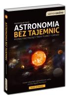 Okładka książki Samo Sedno - Astronomia bez tajemnic Wyd. II