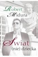 Okładka książki Świat (nie) dziecka