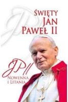 Święty Jan Paweł II. Nowenna i Litania. Autor: Opracowanie zbiorowe. SmakLiter.pl Okładka książki Święty Jan Paweł II. Nowenna i Litania
