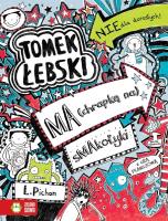 Tomek Łebski ma (chrapkę na) smakołyki. T.6. Autor: Liz Pichon. SmakLiter.pl Okładka książki Tomek Łebski ma (chrapkę na) smakołyki. T.6
