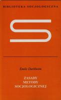 Zasady metody socjologicznej. Autor: Durkheim Emile. SmakLiter.pl Okładka książki Zasady metody socjologicznej