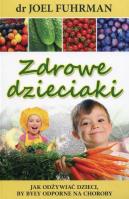 Zdrowe dzieciaki. Autor: Joel Fuhrman. SmakLiter.pl Okładka książki Zdrowe dzieciaki
