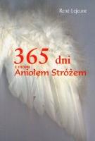 365 dni z moim Aniołem Stróżem. Autor: Rene Lejeune. SmakLiter.pl Okładka książki 365 dni z moim Aniołem Stróżem