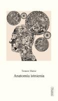Anatomia istnienia. Autor: Mazur Tomasz. SmakLiter.pl Okładka książki Anatomia istnienia