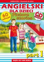 Angielski dla dzieci Picture stories 1 + CD. Autor: Piechocka-Empel Katarzyna. SmakLiter.pl Okładka książki Angielski dla dzieci Picture stories 1 + CD