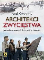 Architekci zwycięstwa. Autor: Kennedy Paul. SmakLiter.pl Okładka książki Architekci zwycięstwa