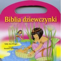 Biblia dziewczynki. Autor: Wright Sally Ann. SmakLiter.pl Okładka książki Biblia dziewczynki