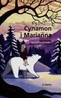 Cynamon i Marianna. Autor: Agnieszka Myszewska-Dekert. SmakLiter.pl Okładka książki Cynamon i Marianna
