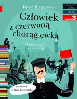 Czytam sobie. Człowiek z czerwoną chorągiewką. Autor: Paweł Baręsewicz. SmakLiter.pl Okładka książki Czytam sobie. Człowiek z czerwoną chorągiewką