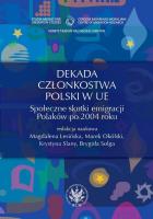 Dekada członkostwa Polski w UE. Autor: praca zbiorowa. SmakLiter.pl Okładka książki Dekada członkostwa Polski w UE