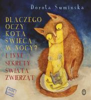 Dlaczego oczy kota świecą w nocy?. Autor: Sumińska Dorota. SmakLiter.pl Okładka książki Dlaczego oczy kota świecą w nocy?