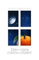 Dziewczyna z pomarańczami. Autor: Jostein Gaarder. SmakLiter.pl Okładka książki Dziewczyna z pomarańczami