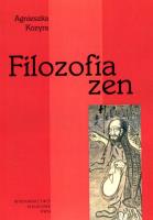 Filozofia zen. Autor: Agnieszka Kozyra. SmakLiter.pl Okładka książki Filozofia zen