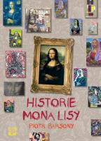Historie Mona Lizy. Autor: Piotr Barsony. SmakLiter.pl Okładka książki Historie Mona Lizy