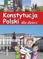 Konstytucja Polski dla dzieci. Autor: Podgórski Jarosław. SmakLiter.pl Okładka książki Konstytucja Polski dla dzieci