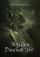 Księga ducha gór. Autor: Hauptmann Carl. SmakLiter.pl Okładka książki Księga ducha gór
