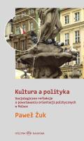Kultura a polityka. Autor: Paweł Żuk. SmakLiter.pl Okładka książki Kultura a polityka