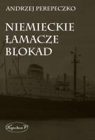 Łamacze blokad. Autor: Perepeczko Andrzej. SmakLiter.pl Okładka książki Łamacze blokad
