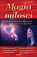 Magia miłości. Jak zbudować harmonijny .... Autor: Saunders Jeraldine. SmakLiter.pl Okładka książki Magia miłości. Jak zbudować harmonijny ...